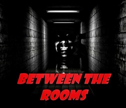 Between the rooms Image