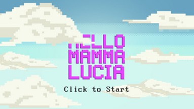 Hello Mamma Lucia Image