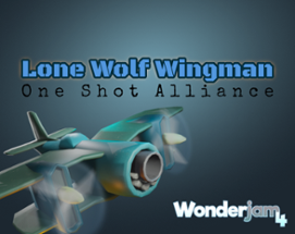 Lone Wolf Wingman: One Shot Alliance Image