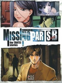 Games like Missing Parts Side B: The Tantei Stories