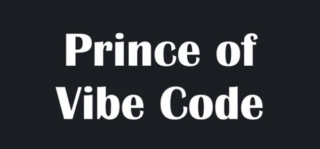 Games like Prince of Vibe Code