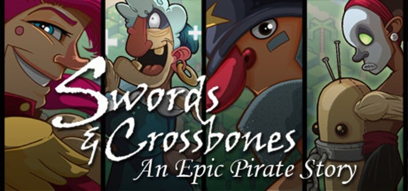 Swords & Crossbones: An Epic Pirate Story Game Cover