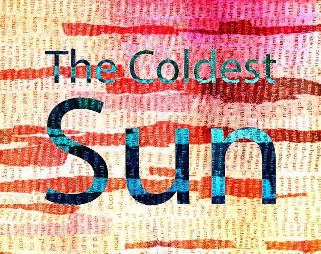 Games like The Coldest Sun.