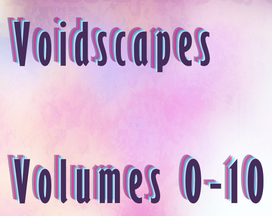 voidscapes vol 0-10 Game Cover