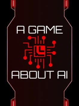 Games like A Game About AI