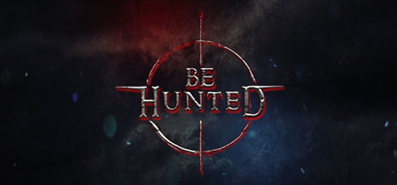 BE HUNTED Game Cover