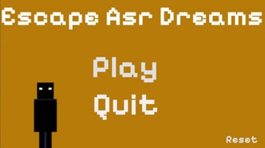 Escape Asr Dreams Image