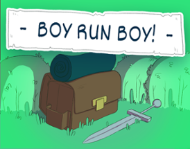 Boy Run Boy! Image