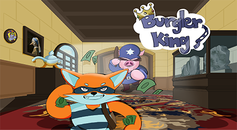 Games like Burgler King