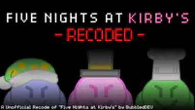 Five Nights at Kirby's: RECODED (Not official to the FNAK series) Image