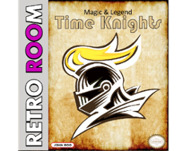 Magic and Legend: Time Knights Image