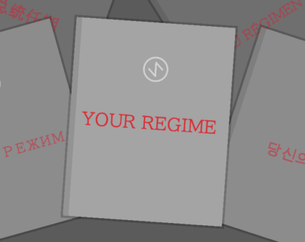 Games like Your Regime
