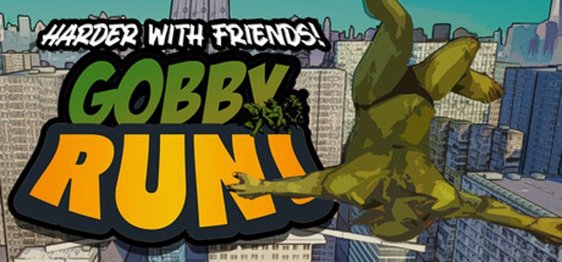 Gobby Run - Harder With Friends! Image