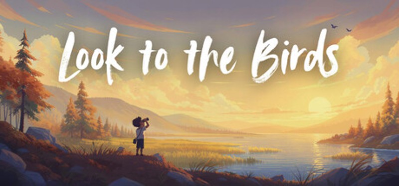 Look to the Birds Image