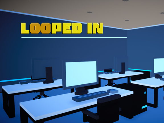 Looped In Game Cover