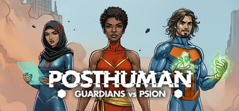 Posthuman: Guardians vs PSION Image