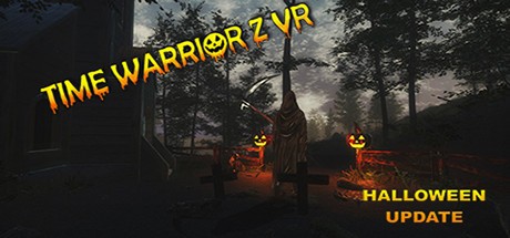 Games like Time Warrior Z VR