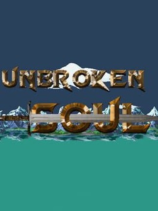 Unbroken Soul Game Cover