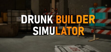 Games like Drunk Builder Simulator