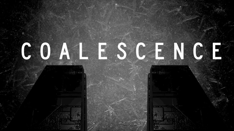 COALESCENCE (Alpha Build) Game Cover