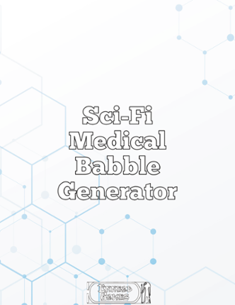 Sci-Fi Medical Babble Generator Game Cover