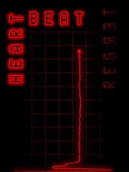 Games like Heartbeat: Regret