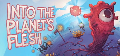 Games like Into the Planet's Flesh