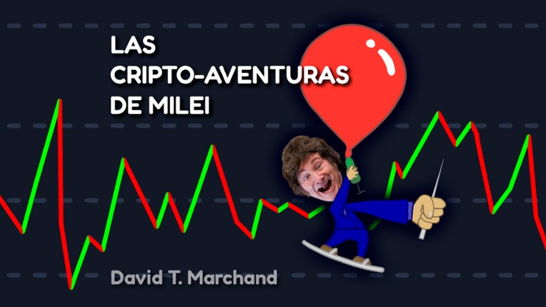 Las cripto-aventuras de Milei Image