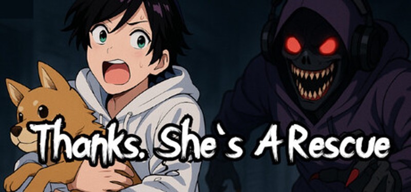 Thanks, She's A Rescue Image