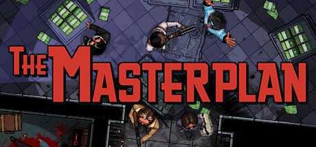 Games like The Masterplan