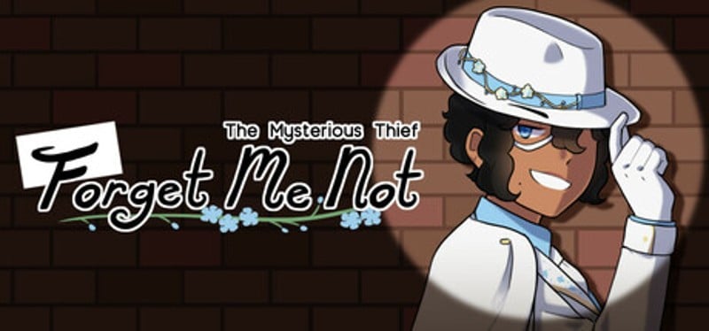 The Mysterious Thief; Forget Me Not Image
