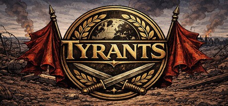Games like Tyrants