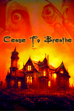 Cease to Breathe Game Cover