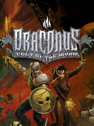 Draconus: Cult of the Wyrm Image