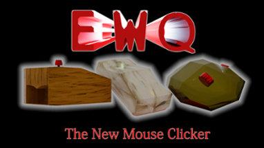 EWQ: The new mouse clicker Image