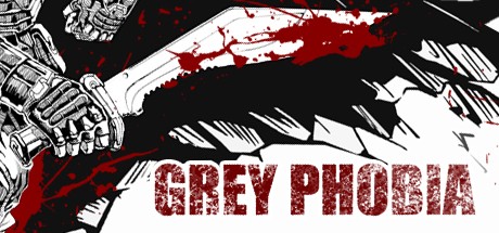 Games like Grey Phobia