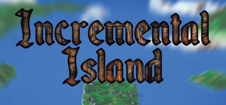 Games like Incremental Island
