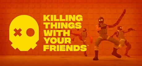 Games like Killing Things With Your Friends