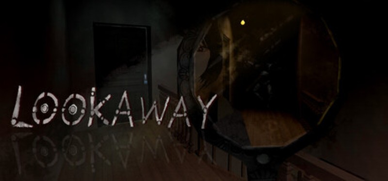 LOOK AWAY Image