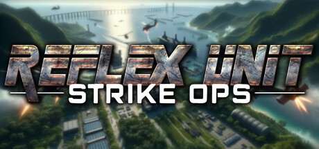Games like Reflex Unit : Strike Ops