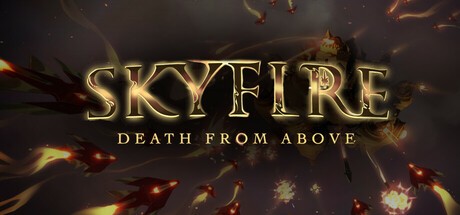 Games like SKYFIRE: DEATH FROM ABOVE