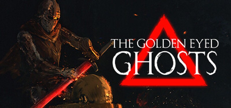 The Golden Eyed Ghosts Image
