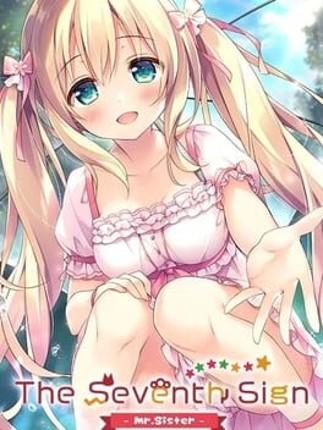 The Seventh Sign: Mr.Sister Image