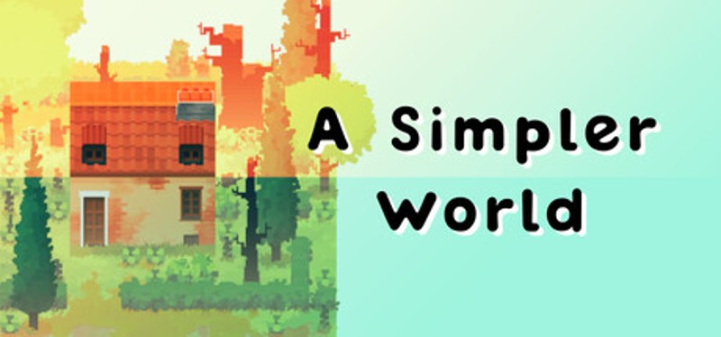 A Simpler World Image