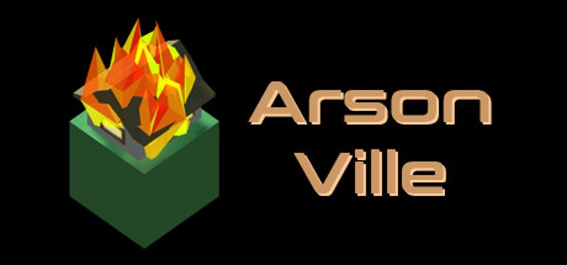 ArsonVille Image