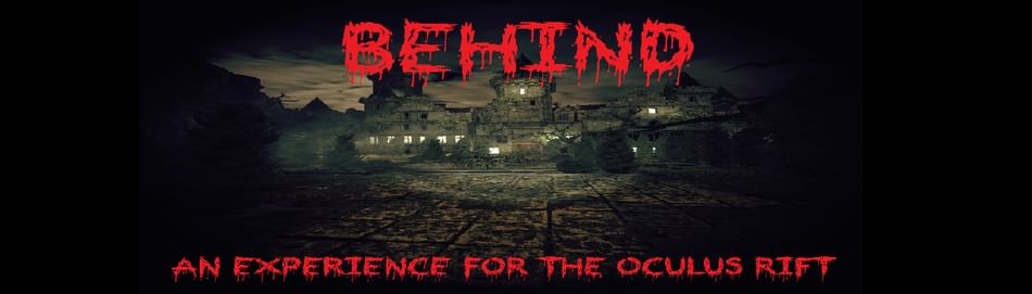 Games like Behind - an experience for the oculus rift DK2