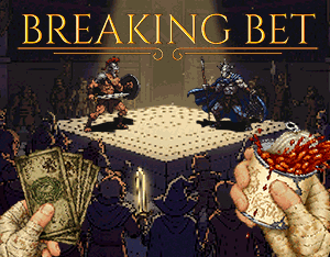 Games like Breaking Bet
