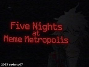 Five Nights At Meme Metropolis Image