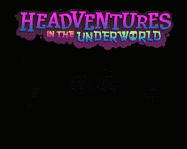 Headventures in the Underworld Image