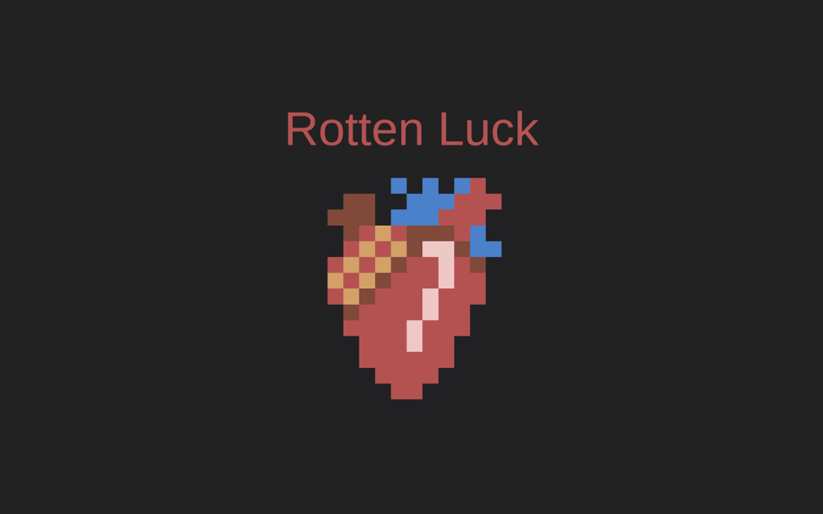 Games like Rotten Luck